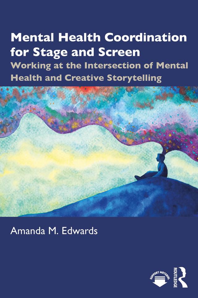 Mental Health Coordination for Stage and Screen by Amanda M. Edwards