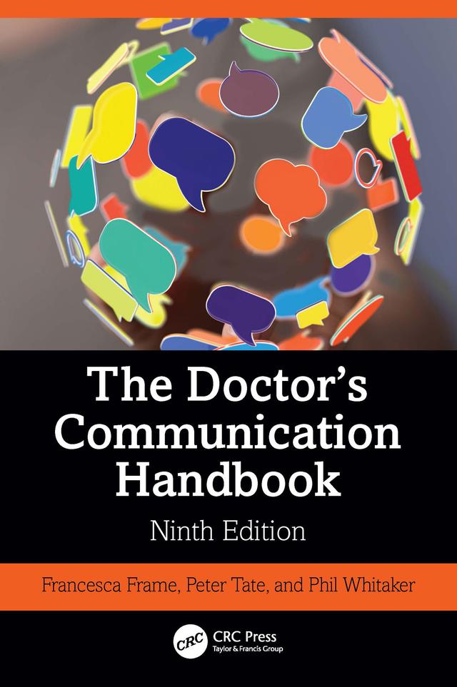 The Doctor's Communication Handbook by Francesca Frame, Peter Tate, Phil Whitaker