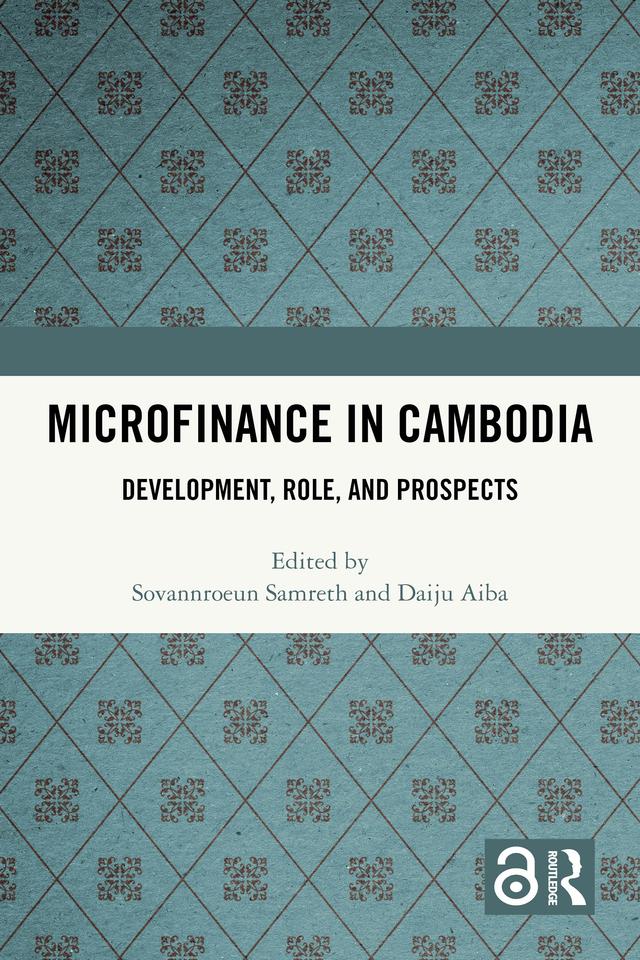 Microfinance in Cambodia by Daiju Aiba, Sovannroeun Samreth