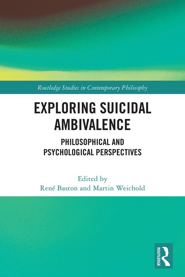Exploring Suicidal Ambivalence by Martin Weichold, René Baston