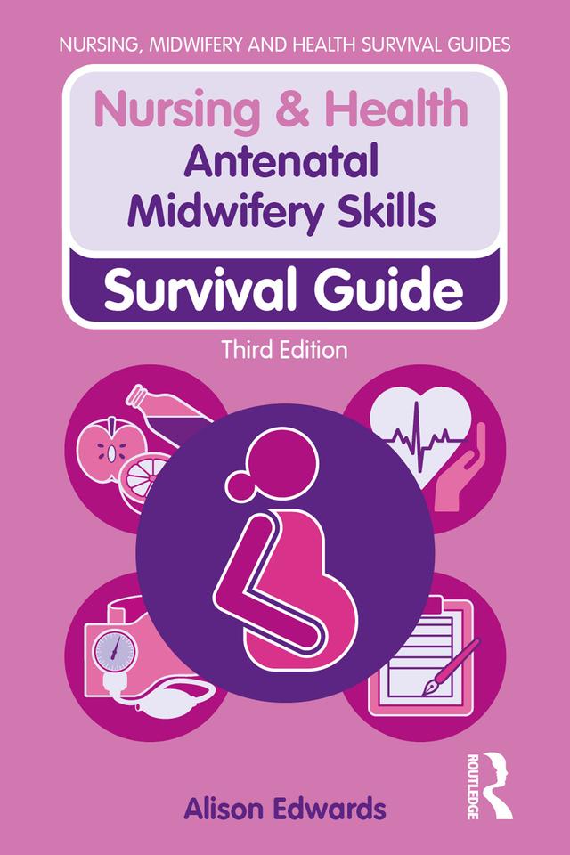 Antenatal Midwifery Skills by Alison Edwards