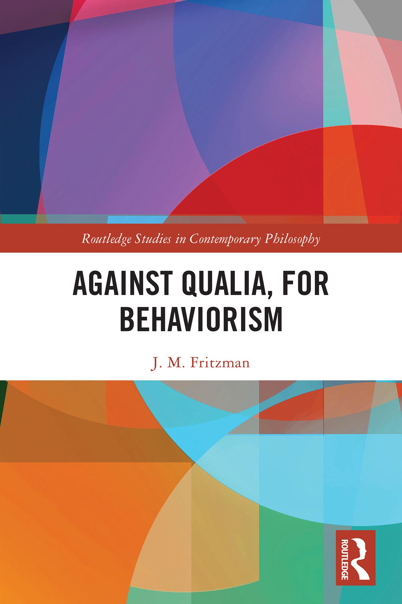 Against Qualia, For Behaviorism