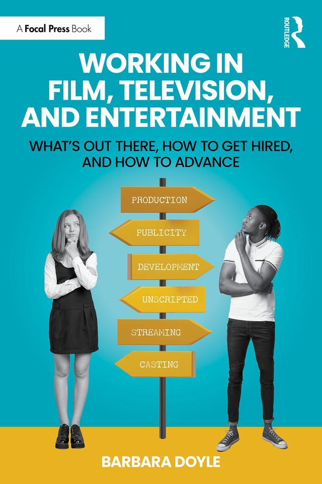 Working in Film, Television and Entertainment by Barbara Doyle