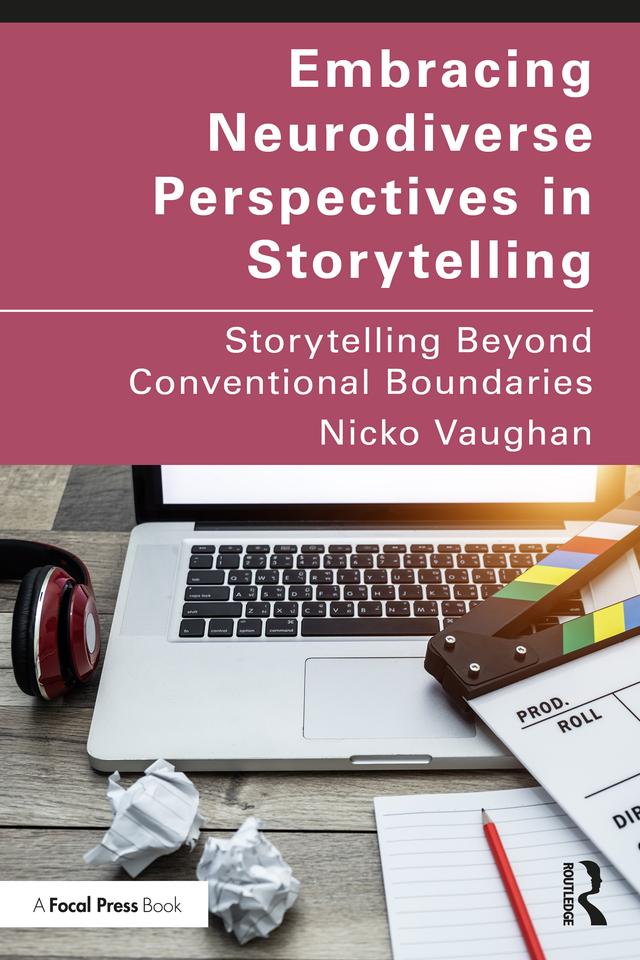 Embracing Neurodiverse Perspectives in Storytelling by Nicko Vaughan