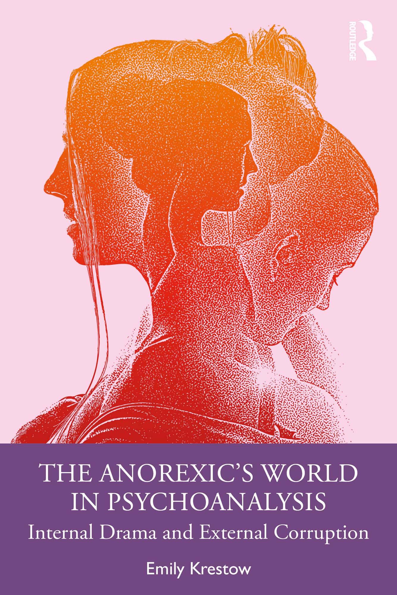 The Anorexic’s World in Psychoanalysis