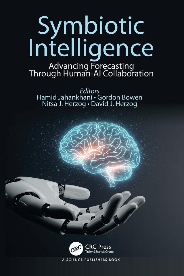 Symbiotic Intelligence by David J. Herzog, Gordon Bowen, Hamid Jahankhani, Nitsa J. Herzog