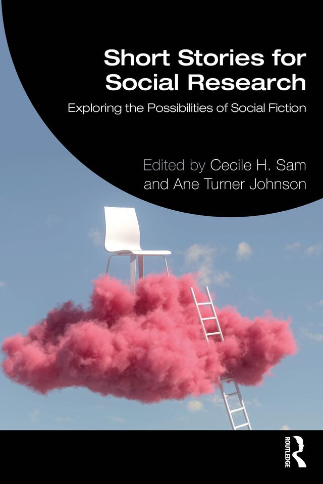 Short Stories for Social Research by Ane Turner Johnson, Cecile H. Sam