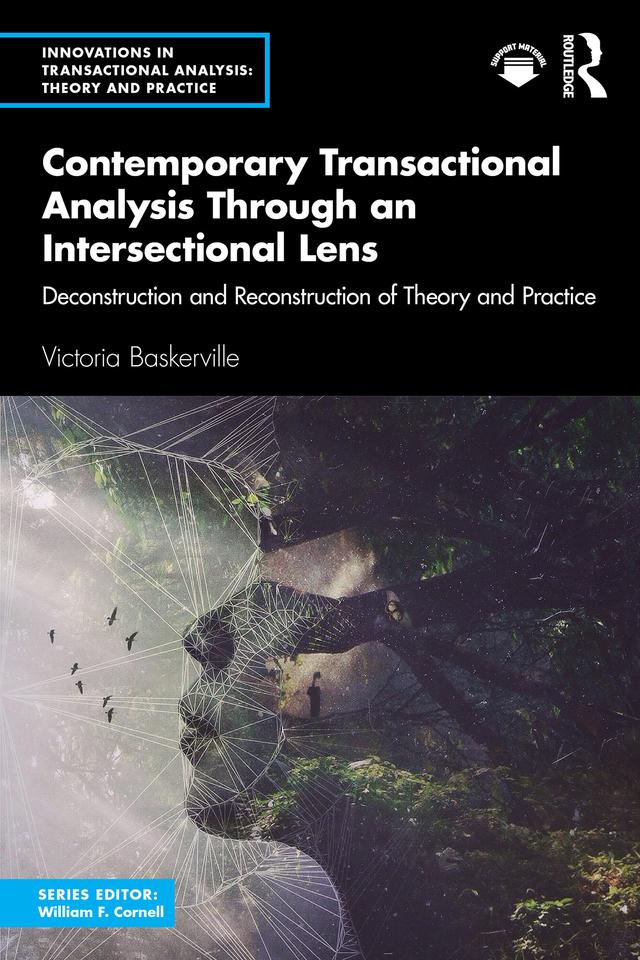 Contemporary Transactional Analysis Through an Intersectional Lens by Victoria Baskerville