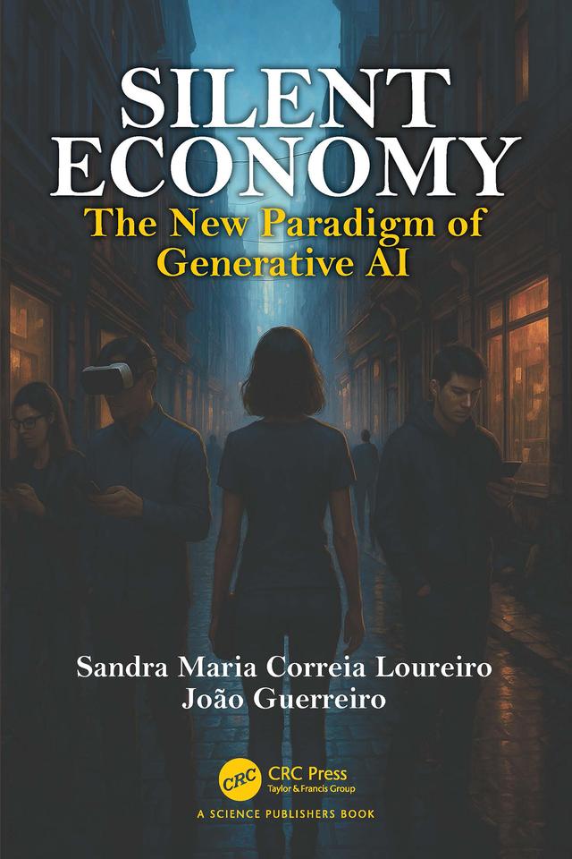 Silent Economy by João Guerreiro, Sandra Maria Correira Loureiro