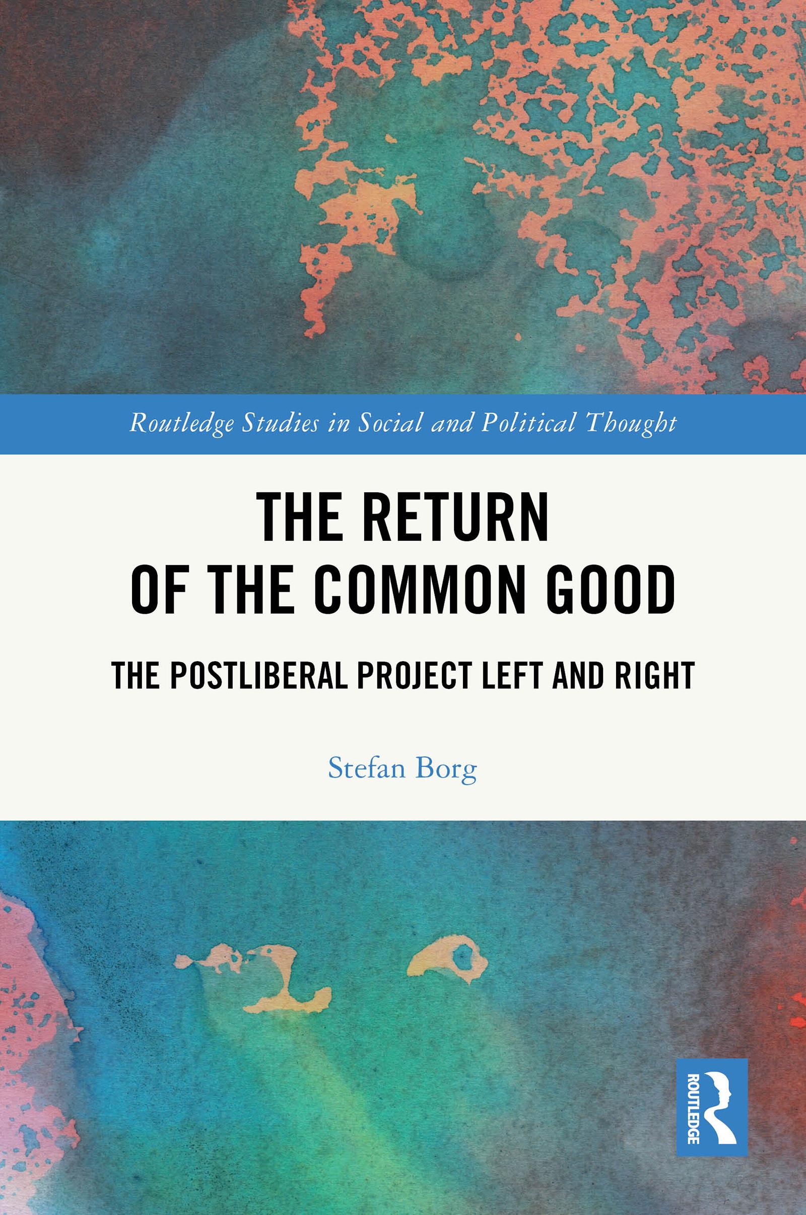 The Return of the Common Good