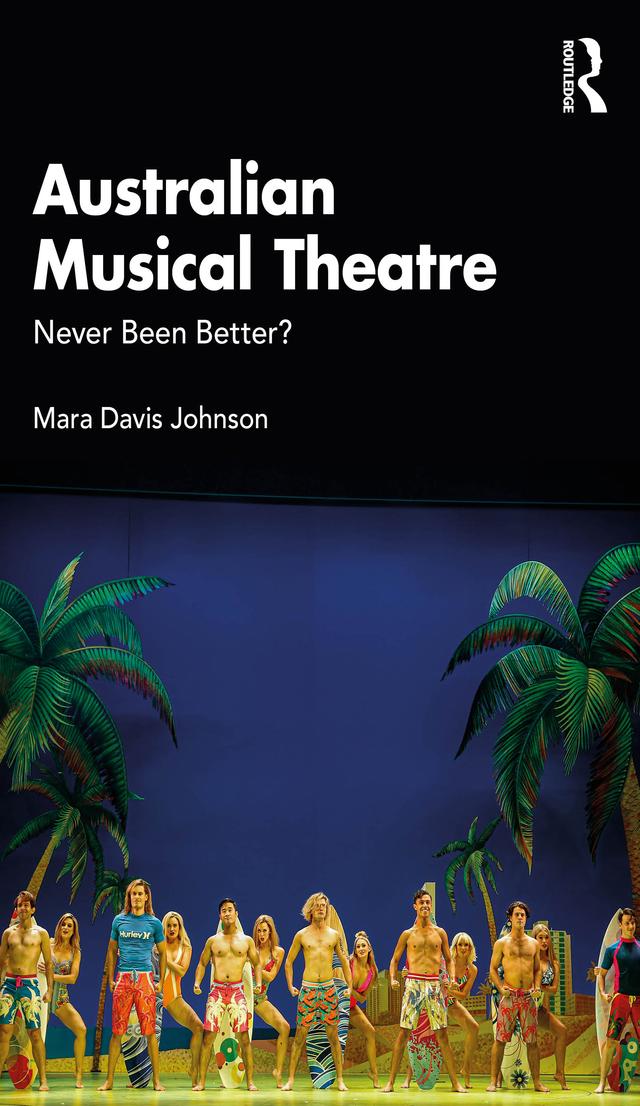 Australian Musical Theatre by Mara Davis Johnson