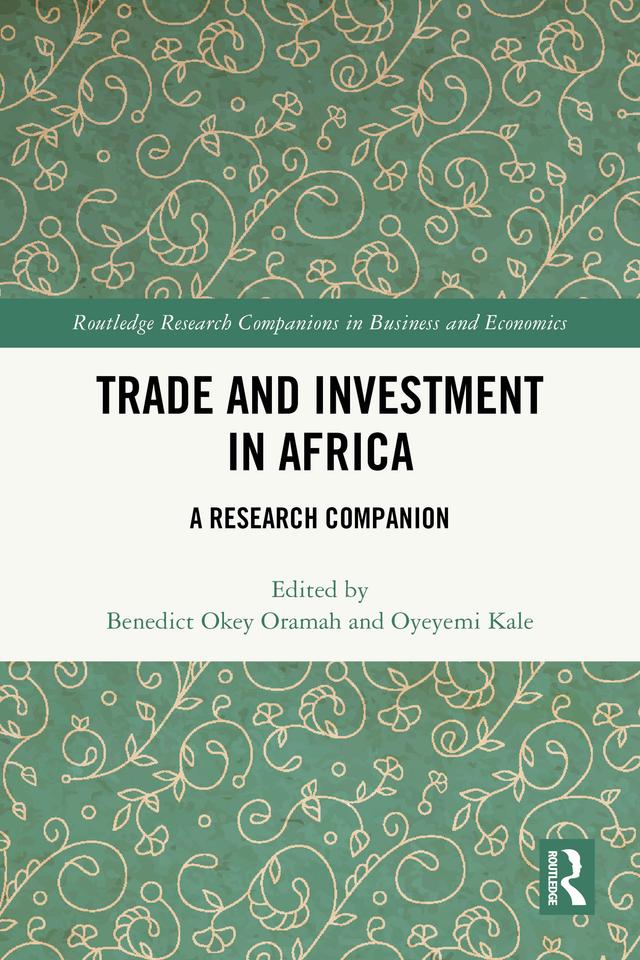 Trade and Investment in Africa by Benedict Okey Oramah, Oyeyemi Kale