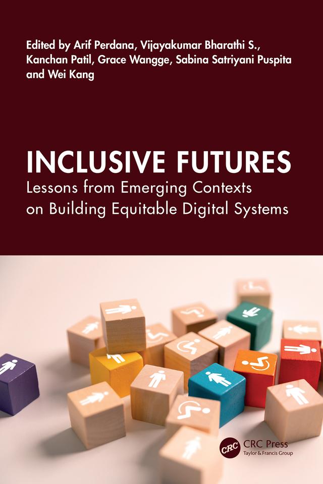 Inclusive Futures by Arif Perdana, Grace Wangge, Kanchan Patil, Sabina Satriyani Puspita, Vijayakumar Bharathi S, Wei Kang