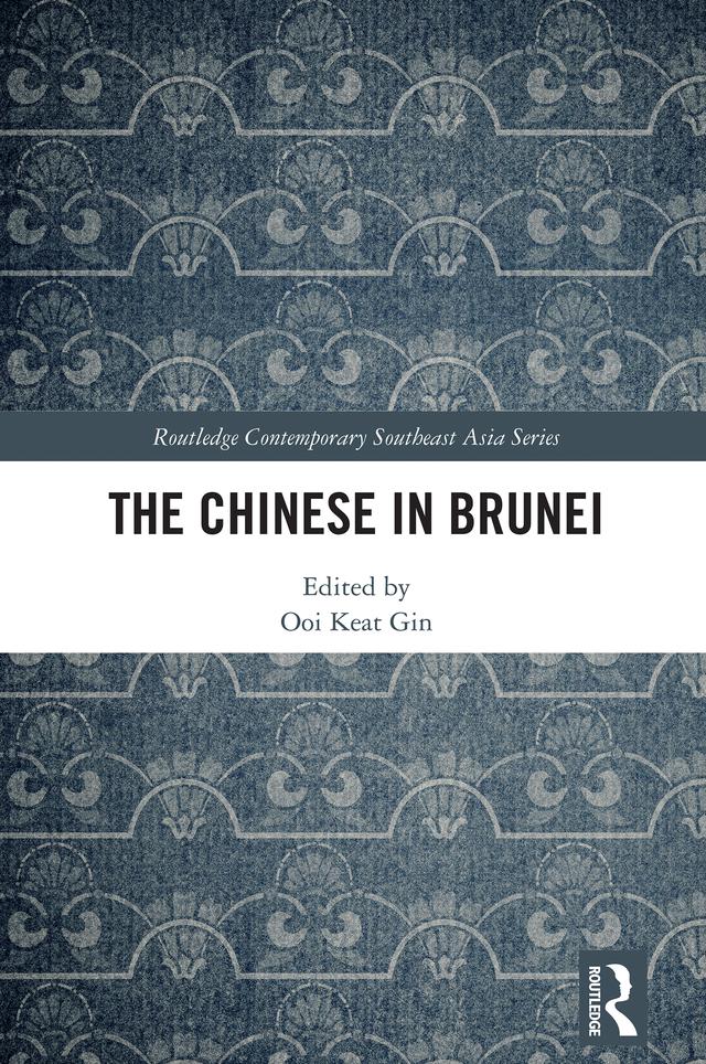 The Chinese in Brunei by Ooi Keat Gin