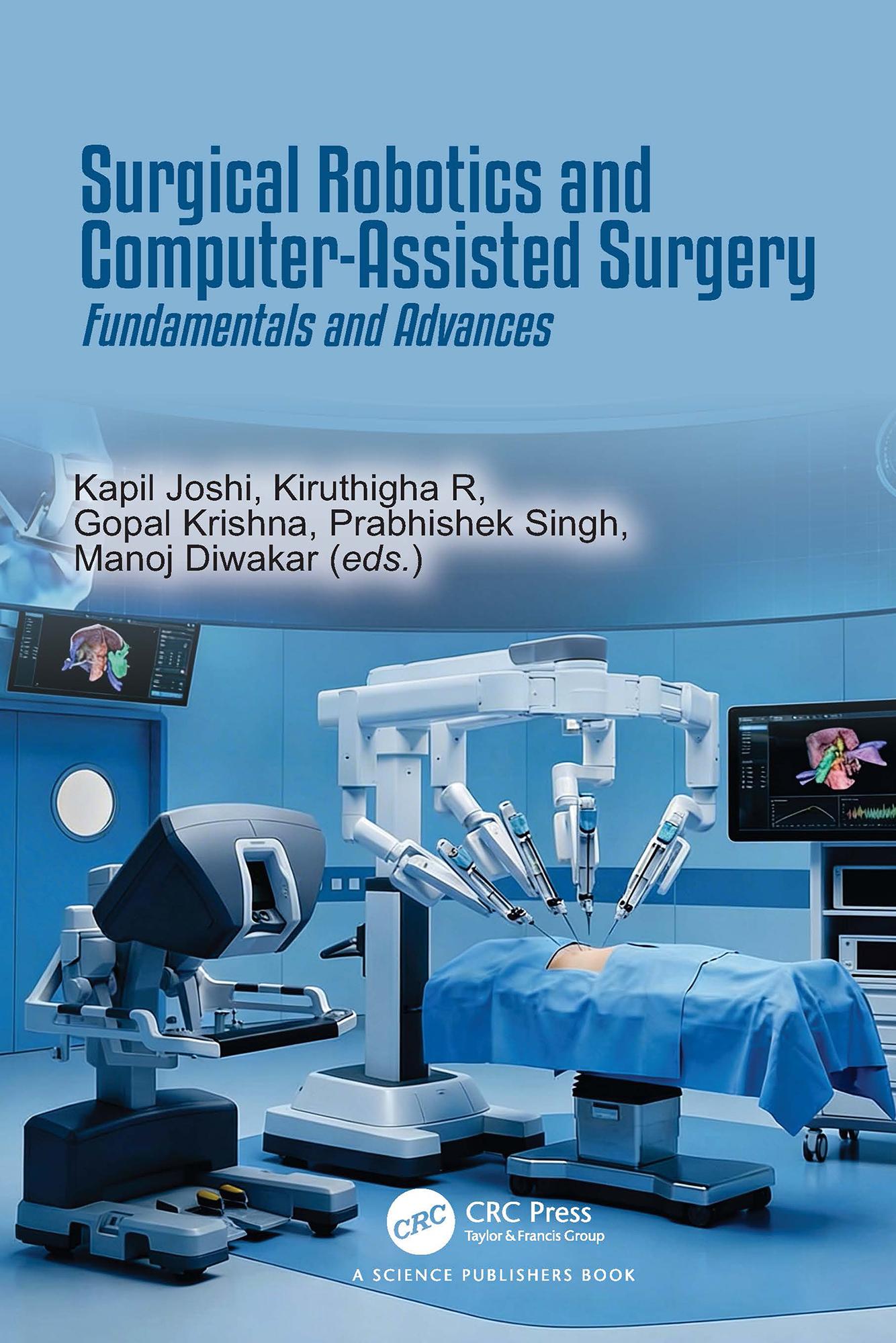 Surgical Robotics and Computer-Assisted Surgery