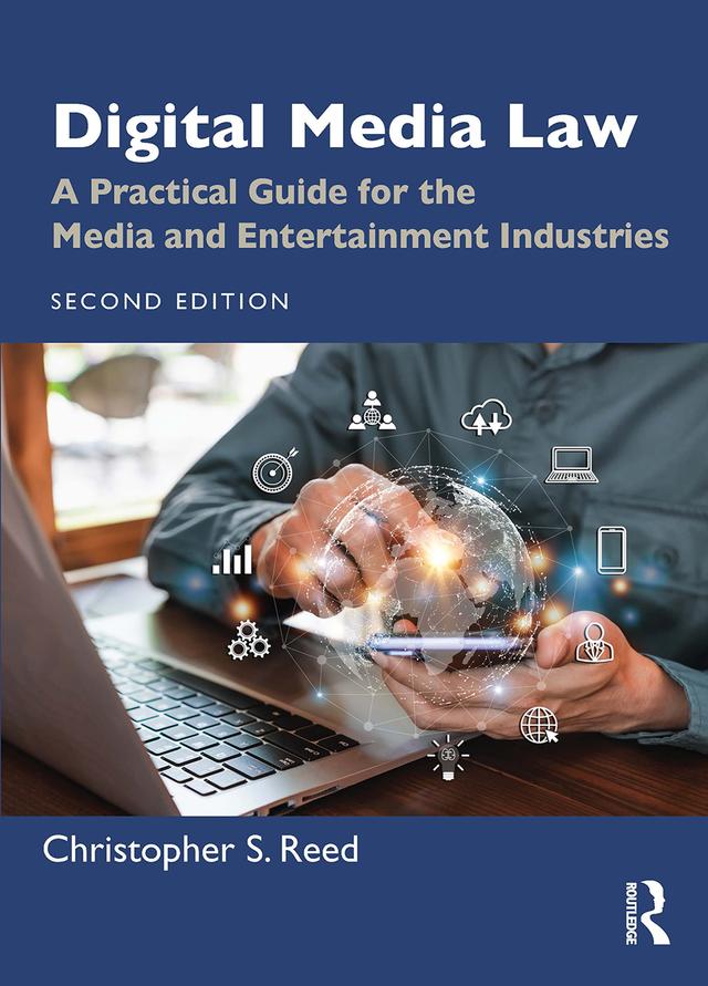 Digital Media Law by Christopher S. Reed
