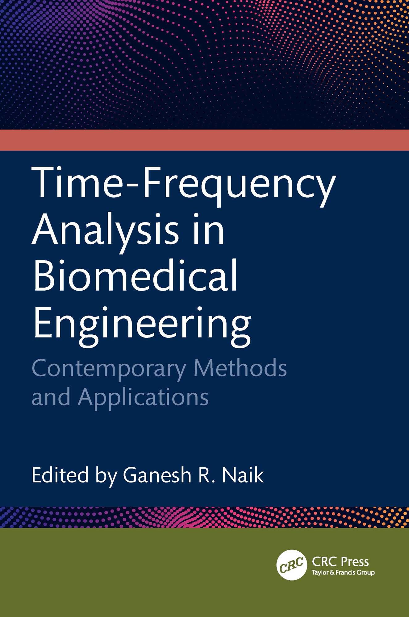Time-Frequency Analysis in Biomedical Engineering