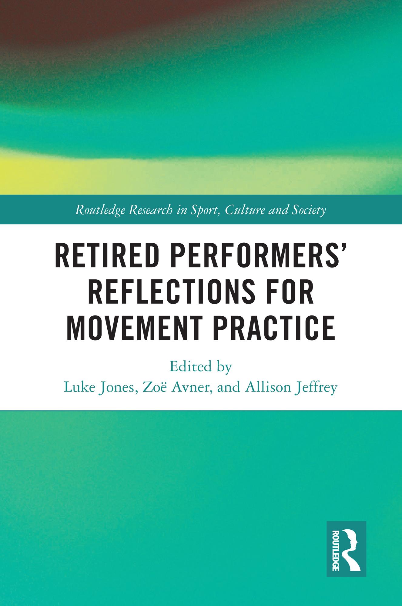 Retired Performers’ Reflections for Movement Practice