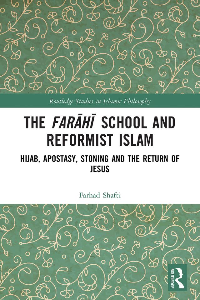 The Farahi School and Reformist Islam by Farhad Shafti