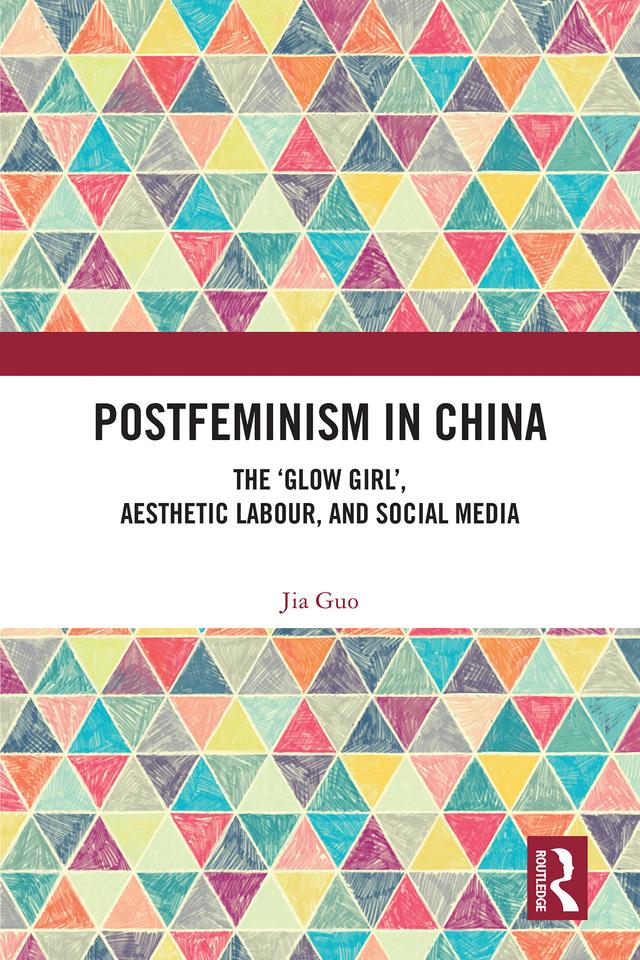 Postfeminism in China by Jia Guo