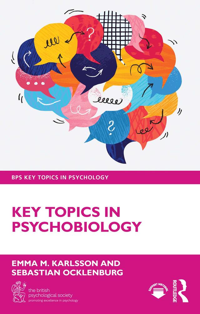 Key Topics in Psychobiology by Emma M. Karlsson, Sebastian Ocklenburg
