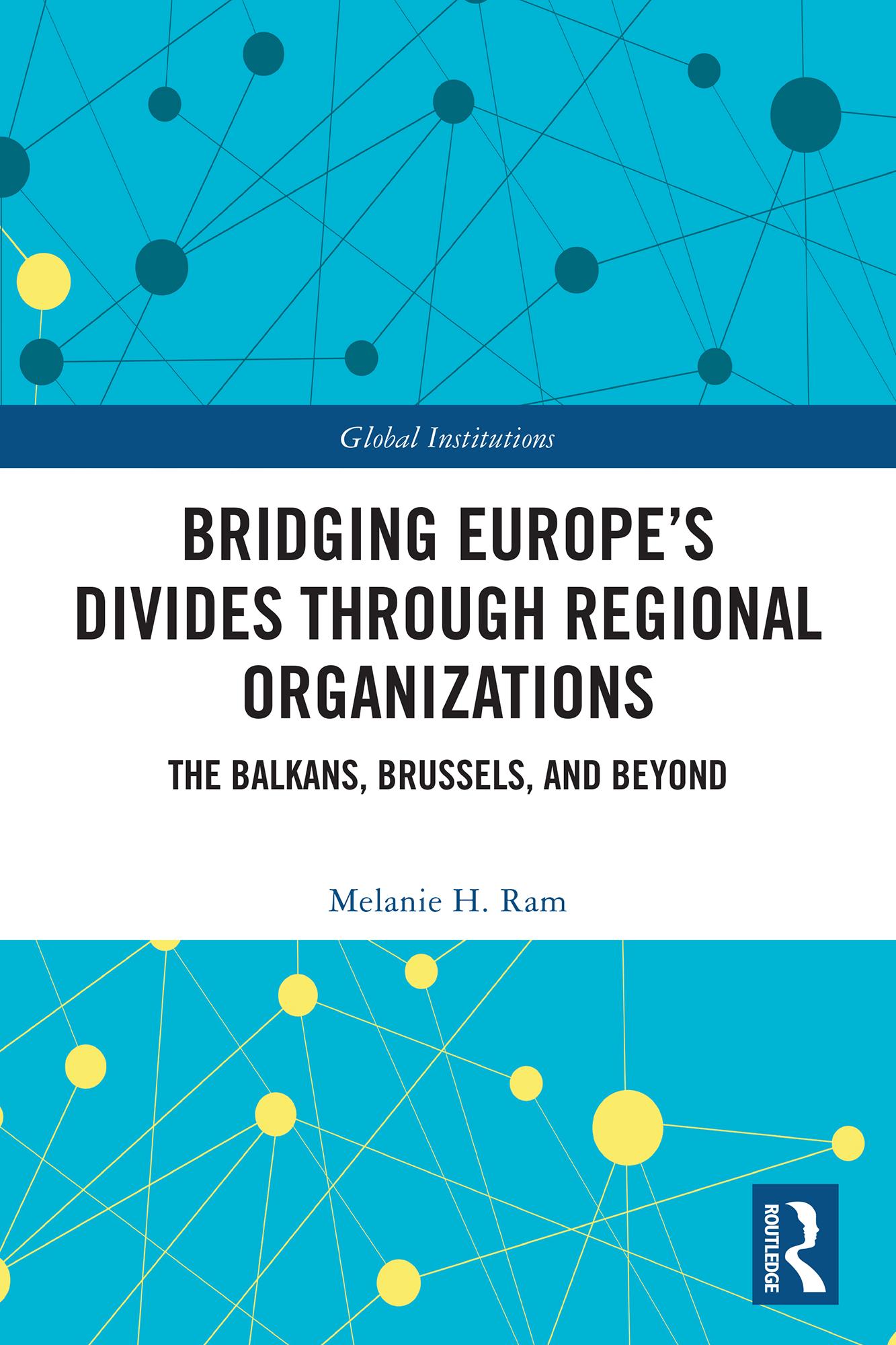 Bridging Europe’s Divides through Regional Organizations