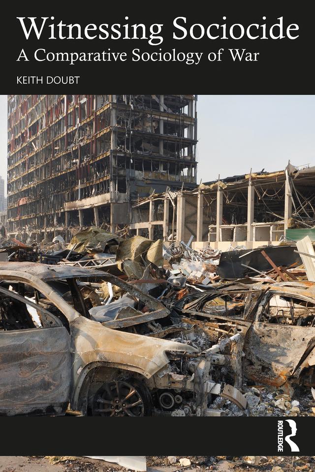 Witnessing Sociocide by Keith Doubt