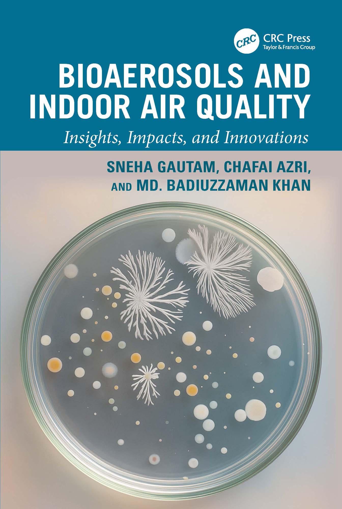 Bioaerosols and Indoor Air Quality