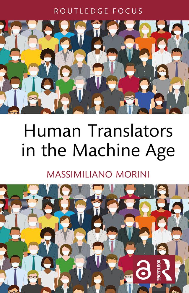 Human Translators in the Machine Age by Massimiliano Morini