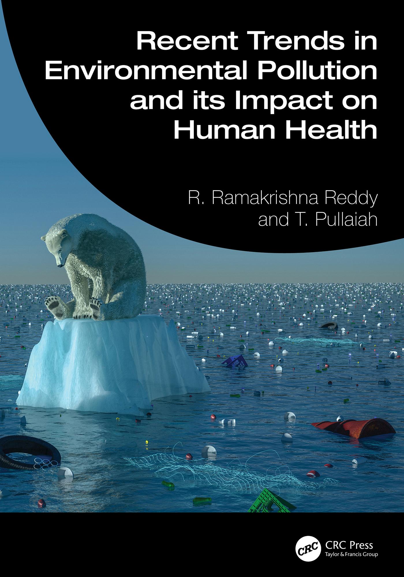 Recent Trends in Environmental Pollution and its Impact on Human Health