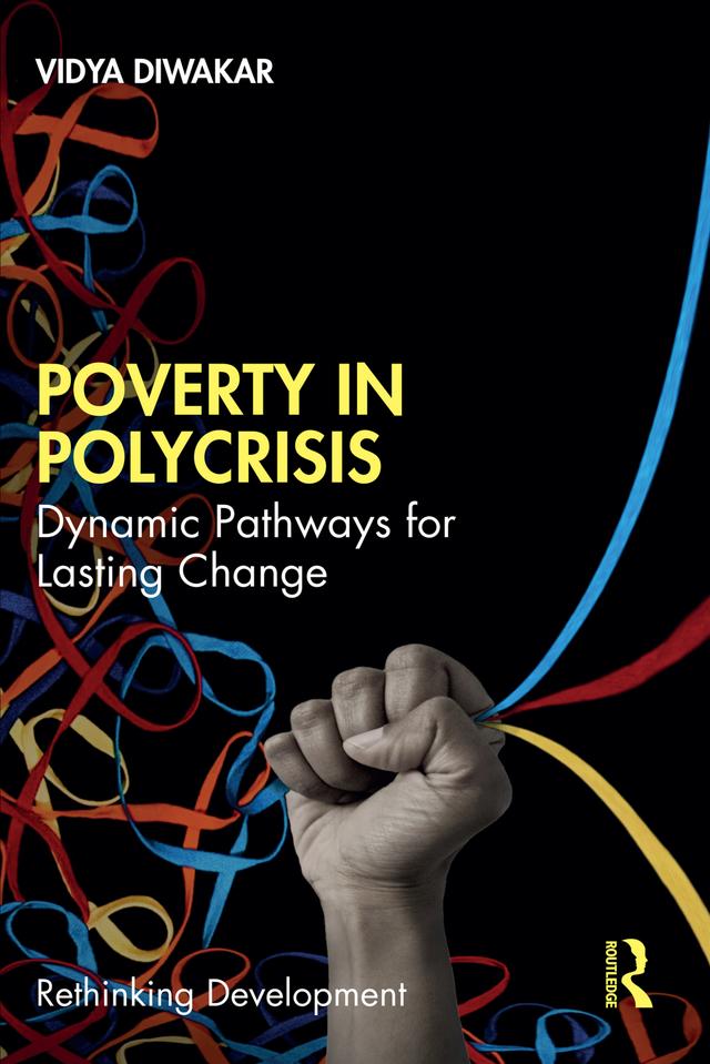 Poverty in Polycrisis by Vidya Diwakar