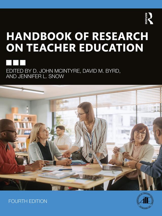 Handbook of Research on Teacher Education by David M. Byrd, D. John McIntyre, Jennifer L. Snow