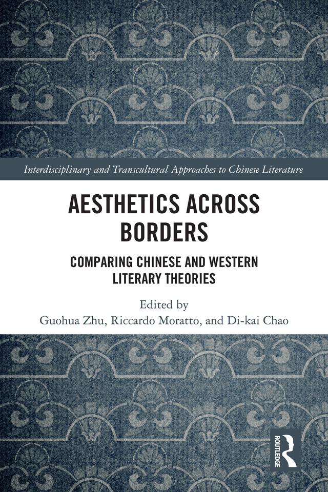 Aesthetics Across Borders by Di-kai Chao, Guohua Zhu, Riccardo Moratto