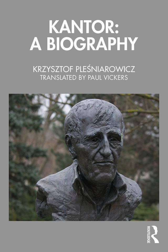Kantor: A Biography by Krzysztof Pleśniarowicz, Paul Vickers
