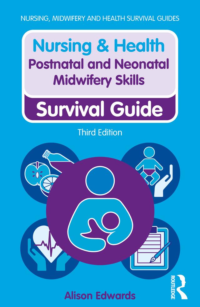 Postnatal and Neonatal Midwifery Skills by Alison Edwards
