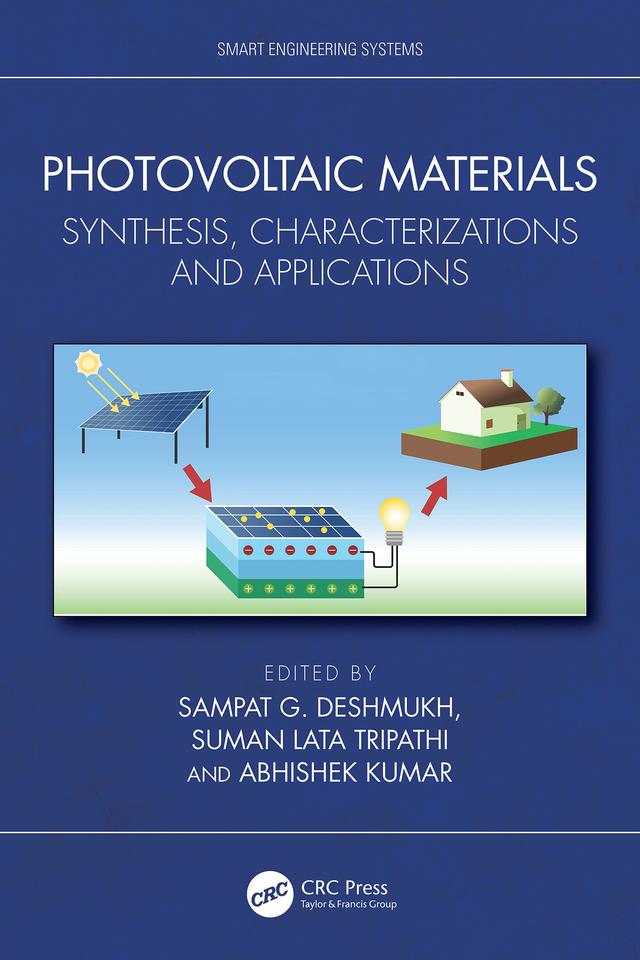Photovoltaic Materials by Abhishek Kumar, Sampat G. Deshmukh, Suman Lata Tripathi