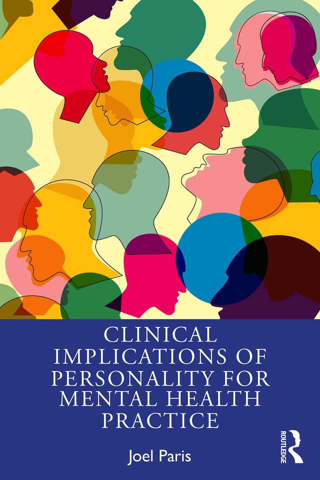 Clinical Implications of Personality for Mental Health Practice by Joel Paris