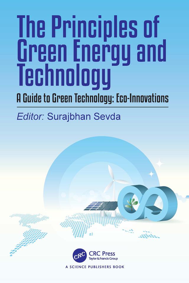 The Principles of Green Energy and Technology, Volume 2 by Surajbhan Sevda
