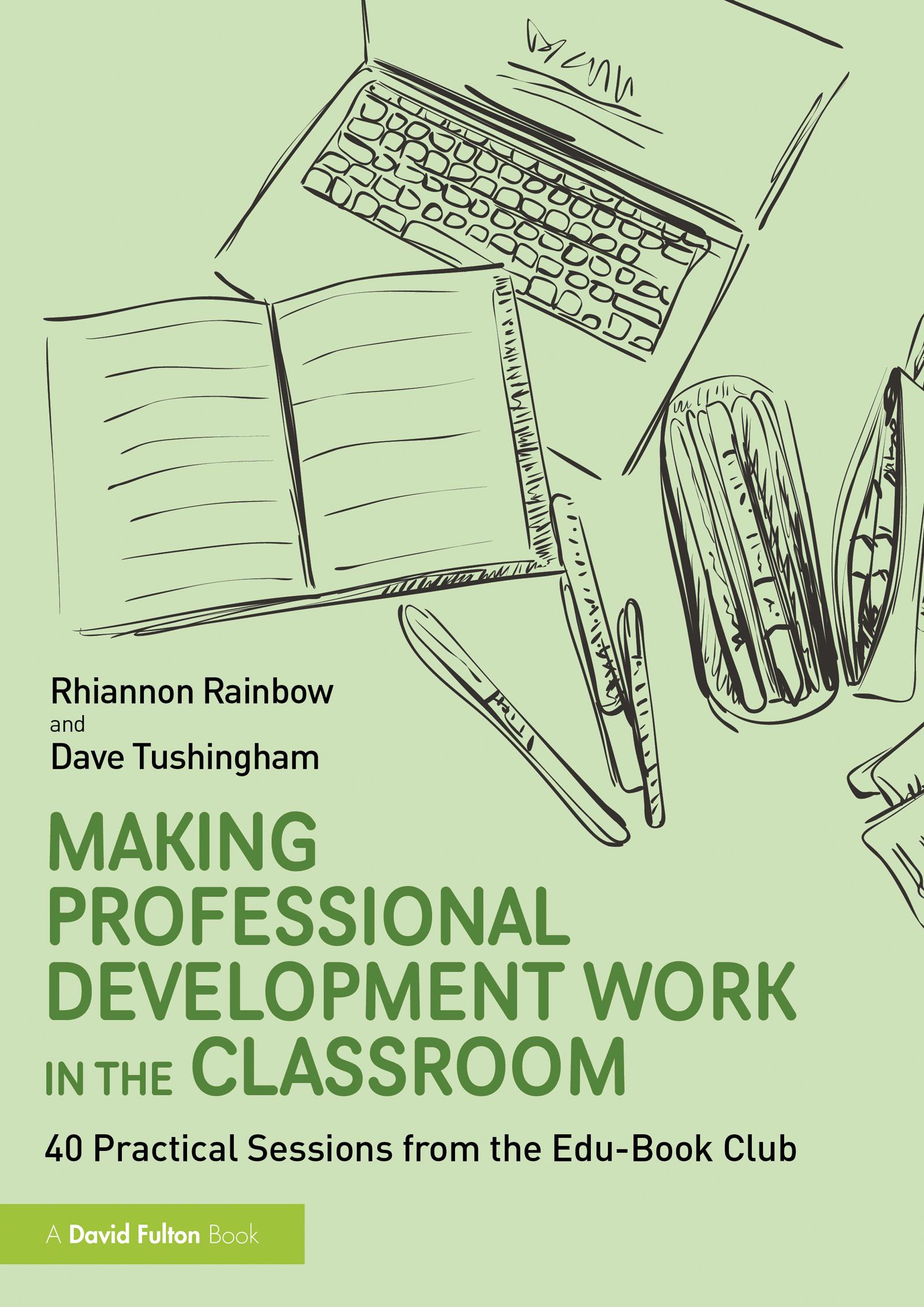 Making Professional Development Work in the Classroom