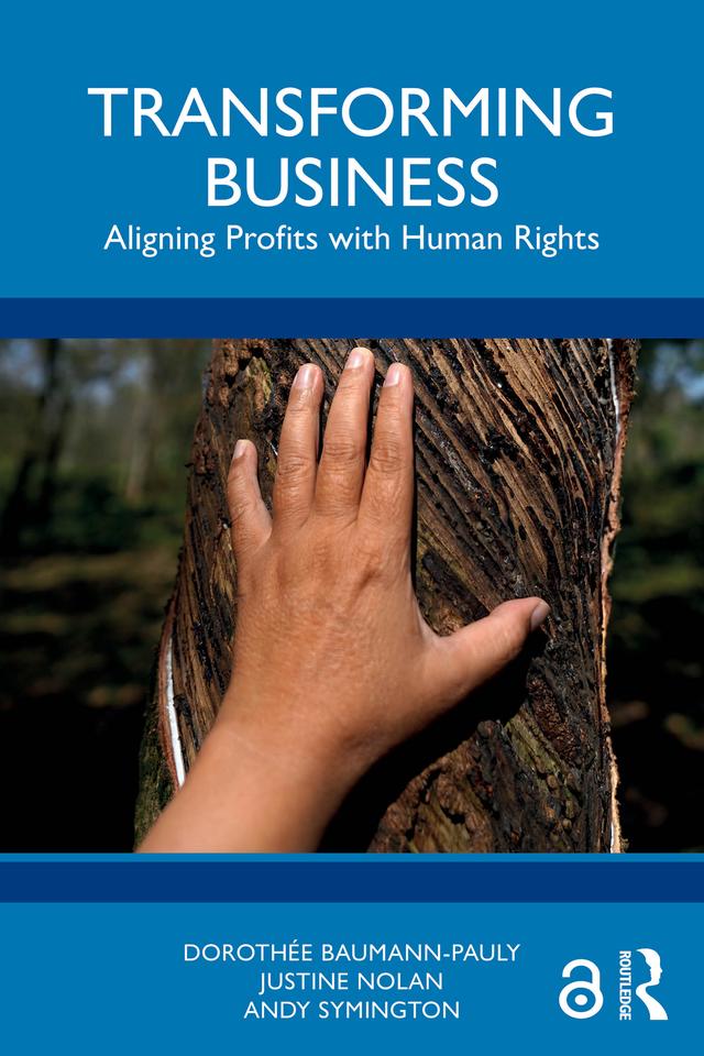 Transforming Business by Andy Symington, Dorothée Baumann-Pauly, Justine Nolan