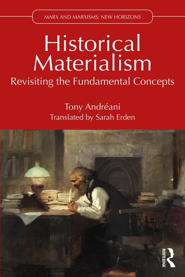 Historical Materialism by Tony Andréani