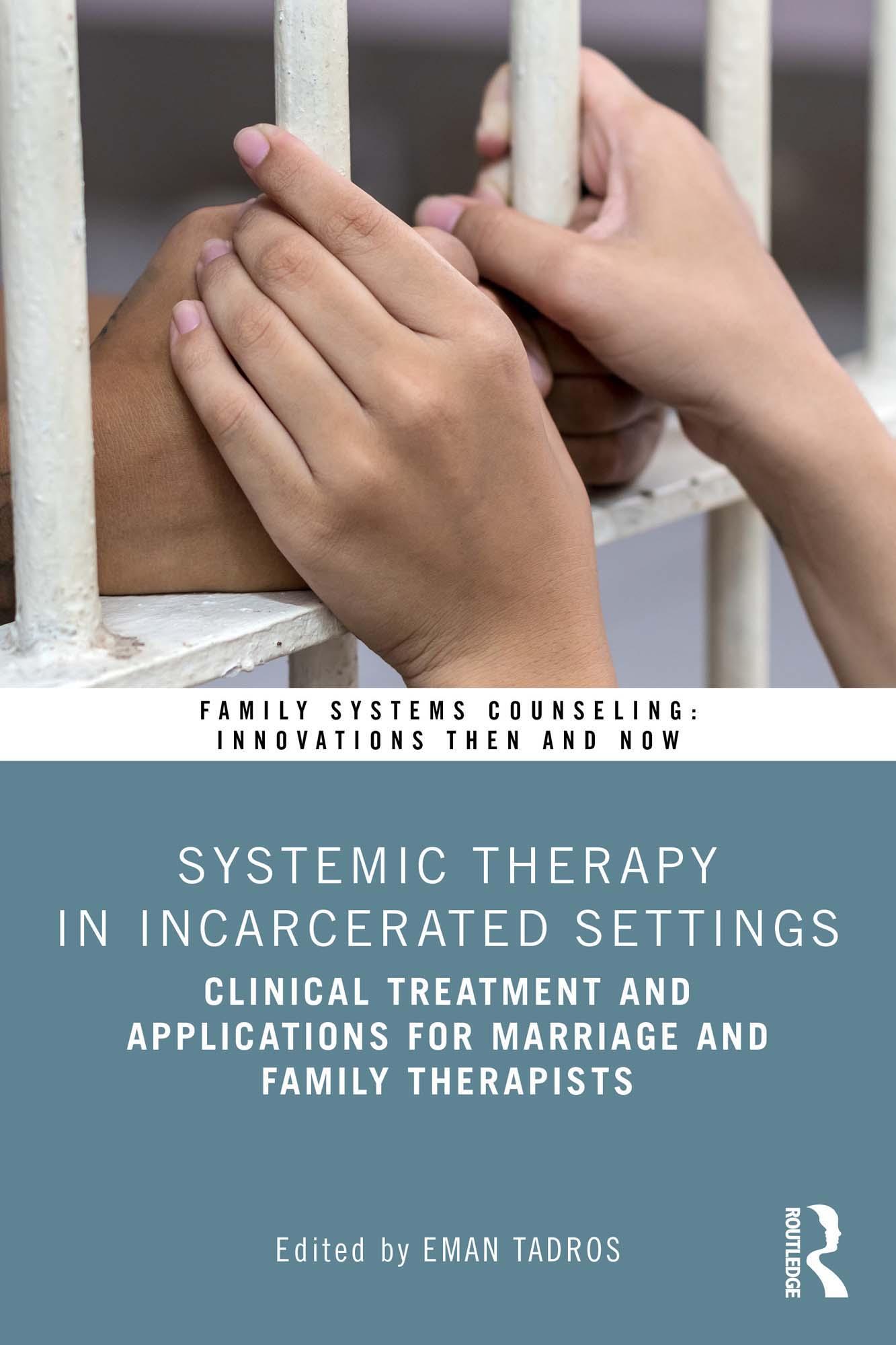 Systemic Therapy in Incarcerated Settings