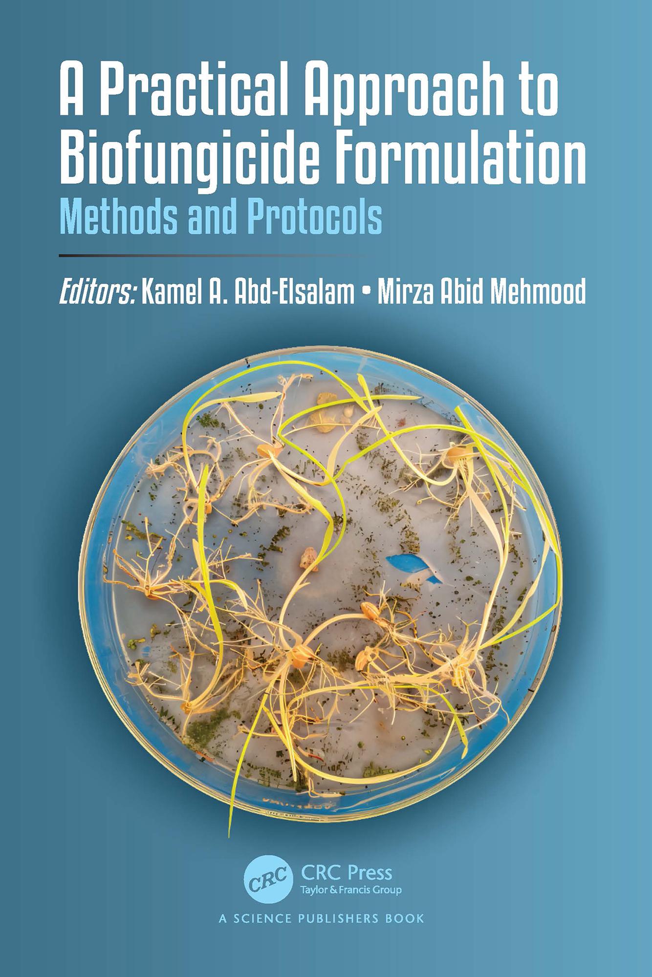 A Practical Approach to Biofungicide Formulation