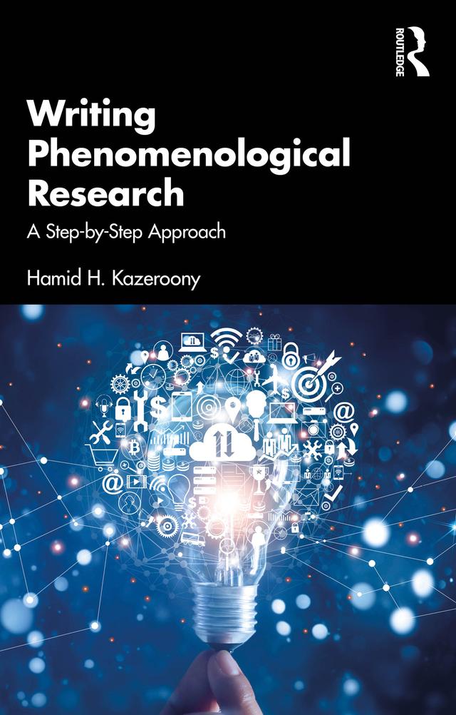 Writing Phenomenological Research by Hamid H. Kazeroony