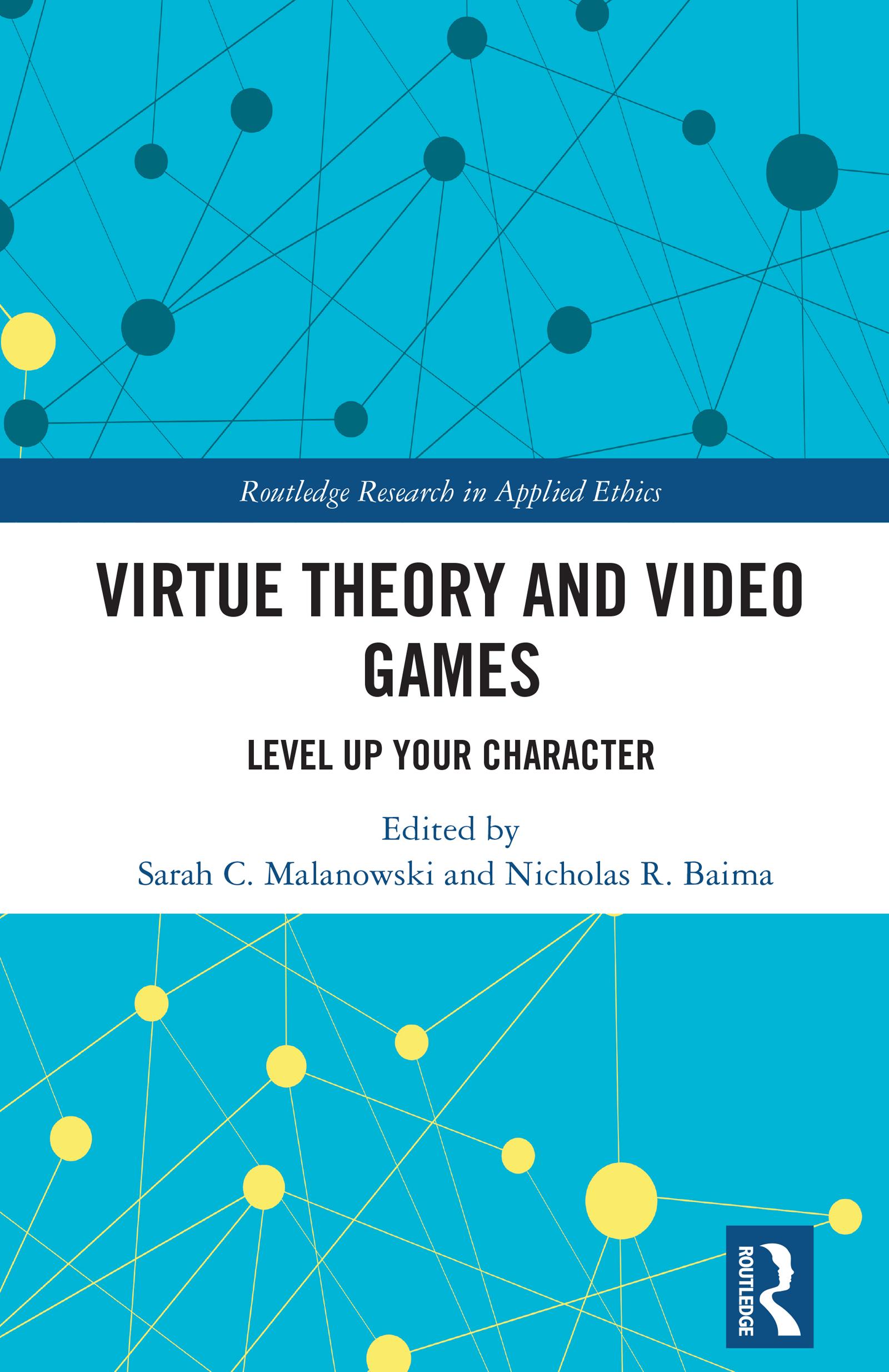 Virtue Theory and Video Games
