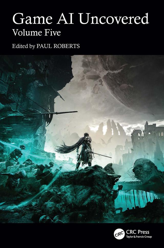 Game AI Uncovered by Nicholas Dent, Paul Roberts