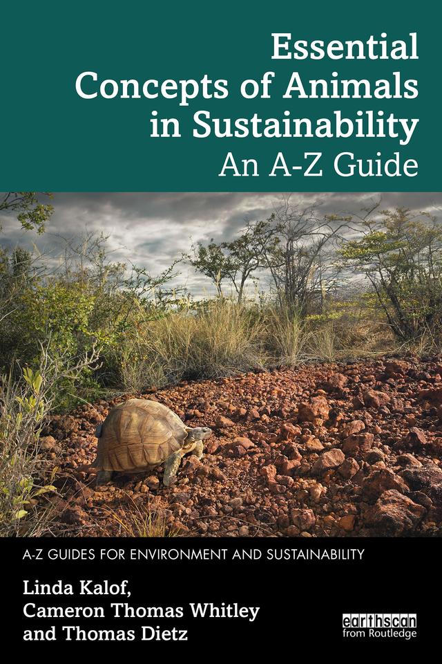 Essential Concepts of Animals in Sustainability by Cameron Thomas Whitley, Linda Kalof, Thomas Dietz