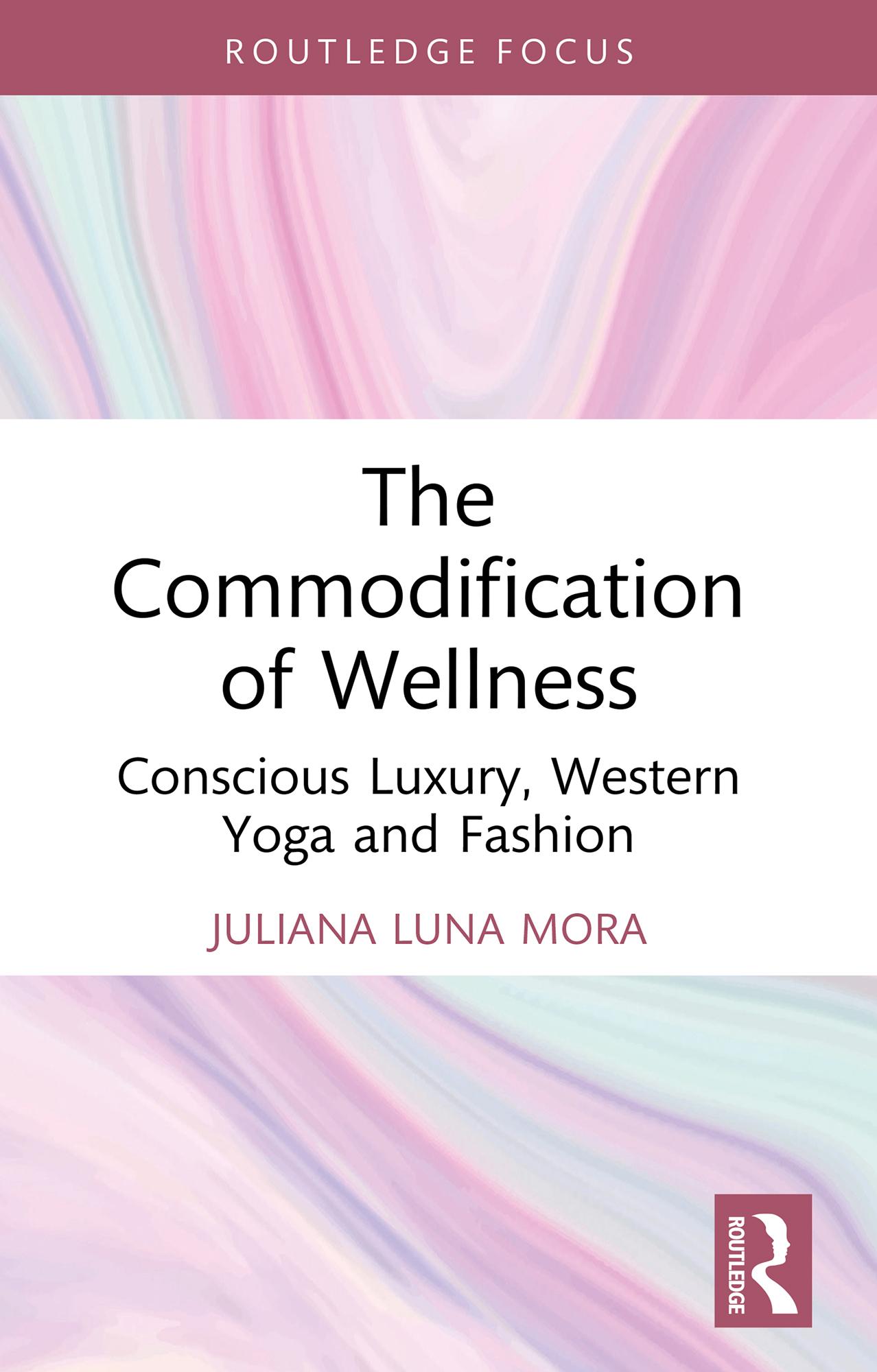 The Commodification of Wellness