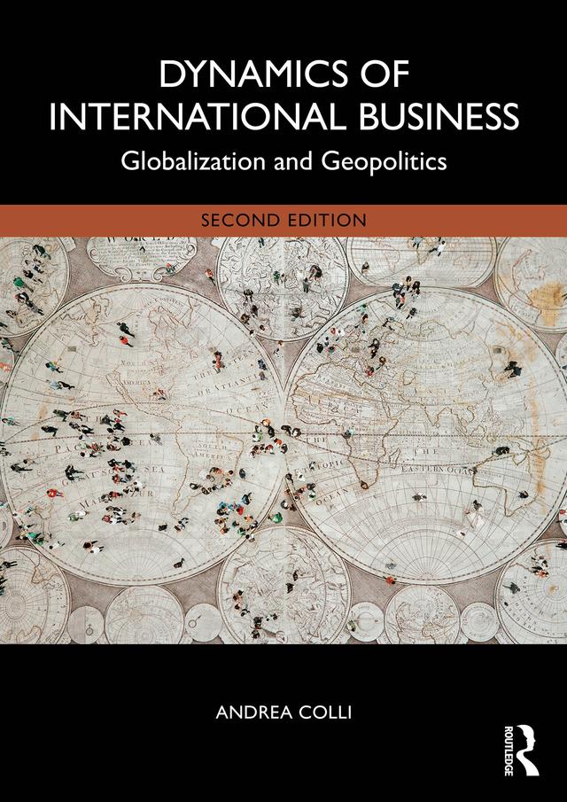 Dynamics of International Business by Andrea Colli