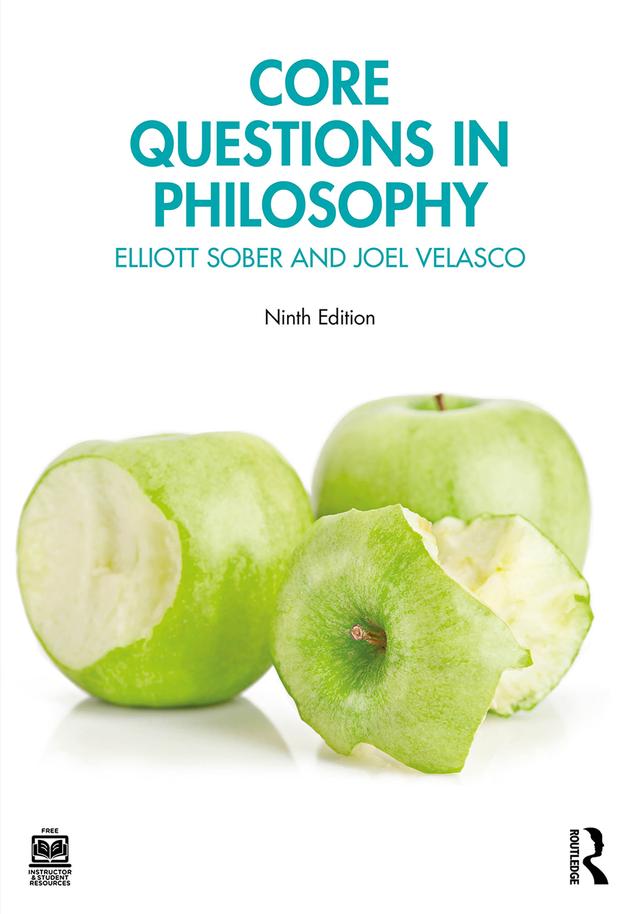 Core Questions in Philosophy by Elliott Sober, Joel Velasco